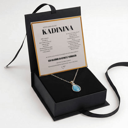 "Kadınına" Deniz Mavisi Doğal Taşlı Damla Kolye Anlamlı Not ve Kutulu