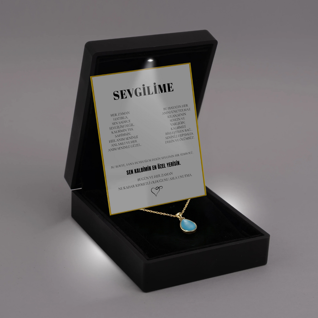 "Sevgilime" Deniz Mavisi Doğal Taşlı Damla Kolye Anlamlı Not ve Kutulu